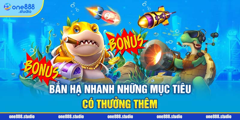 Bắn hạ nhanh những mục tiêu có thưởng thêm